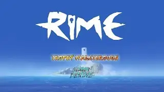 RIME Trophy Walkthrough ~ Stage 1: Denial