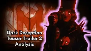Видеоанализ тизера Dark Deception 2