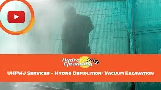UHPWJ Services - Hydro Demolition/ Vacuum Excavation.