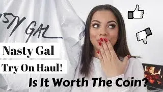 NASTY GAL TRY ON HAUL! IS IT WORTH OUR COIN? | COHAN ELISE