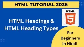 HTML Headings | HTML Headings Importance | HTML Headings SEO | HTML5 Course for2026