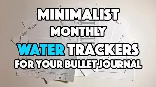 Minimalist Monthly Water Trackers For Your Bullet Journal | Simple & Easy | Easy Spreads