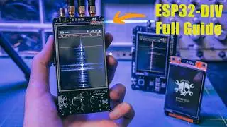 ESP32-DIV Full Guide | The Open Source Flipper Zero Alternative