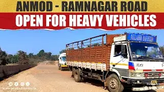 Ramnagar-Anmod Stretch 'OPEN' For Heavy Vehicles
