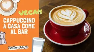 CAPPUCCINO A CASA - cappuccino at home - tutorial invece del latte
