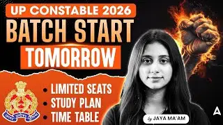 UP Constable 2026 | New Batch Starting Tomorrow | Study Plan & Time Table | By Jaya Ma&rsquo;am