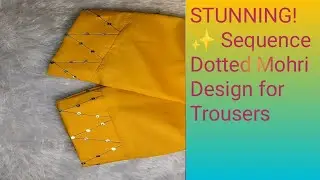STUNNING! ✨ Sequence Dotted Mohri Design for Trousers     #NewTrouserDesign​