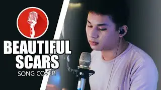 Beautiful Scars - Maximillian (Khim Alejandro Covers)