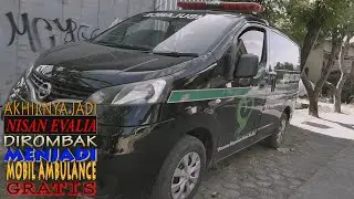 Hasil Jadi Mobil Ambulance Gratis Basic Nisan Evalia