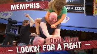 Dana White: Lookin&rsquo; for a Fight &ndash; Memphis