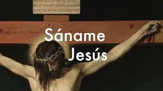 SÁNAME JESÚS (Lyric Video) -  Música Católica . GLADYS GARCETE