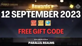 GIFT CODE 12 SEPTEMBER 2023 | PARALLEL REALMS