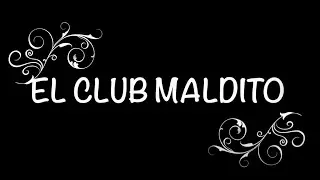 EL CLUB MALDITO