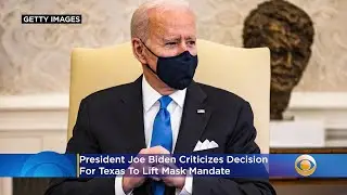 Biden Says It's 'Big Mistake' For Texas To Lift Mask Mandate: 'Last Thing We Need Is Neanderthal Thi