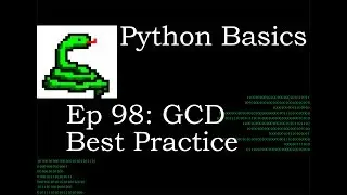Python Basics How to find the Greatest Common Denominator with Python || Best Practice