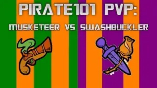 Pirate101 PvP #1: Musketeer Vs. Swashbuckler