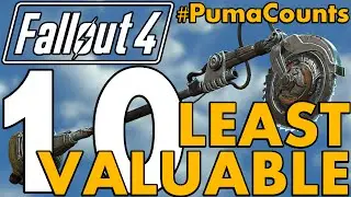 Top 10 Least Valuable Guns and Weapons in Fallout 4 #PumaCounts