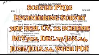 Engineering Survey, Solved PYQ's, BCV302, Dec.23/Jan.24, June/July.24, 22 scheme, Civil Stream.