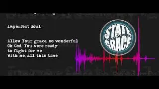 State Of Grace - Imperfect Soul