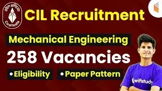 CIL Recruitment 2019 | 258 Mechanical Engineering Posts | Check Eligibility & Paper Pattern