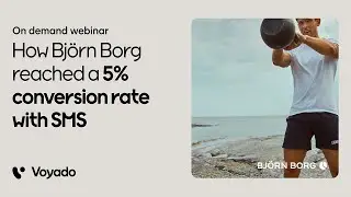 Webinar: How Bj&ouml;rn Borg reached a 5% conversion rate with SMS