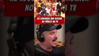 As loucuras que rolavam no P&acirc;nico!