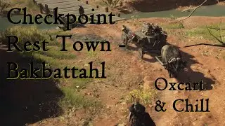 Oxcart & Chill, Checkpoint Rest Town - Bakbattahl | Dragon's Dogma 2 ASMR