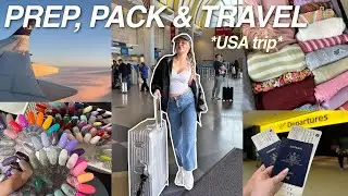 PREP, PACK & TRAVEL W ME TO AMERICA! ✈️🇺🇸 | travel prep, packing, organising flying, etc! ✨ *vlog*
