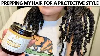 PREPPING MY HAIR FOR A PROTECTIVE STYLE + SOULTANICALS *NEW PRODUCT* REVIEW | Ashkins Curls