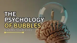 The Psychology of Bubbles: Why We Never Know We're In One