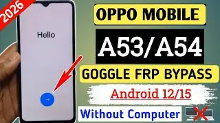 🔥2026 New Method :- OPPO A53/A54 - Google/ FRP Bypass | 100% Working Method (Without Pc)