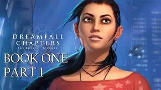 Myl Plays - Dreamfall Chapters Book One - Part 1