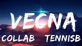 COLLAB & Tennisboywill - Vecna (Lyrics)  | 30 Mins Vibes Music