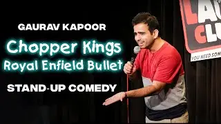 Bad Boys & Royal Enfield Bullet: The Ultimate Ride! | Stand Up Comedy by Gaurav Kapoor