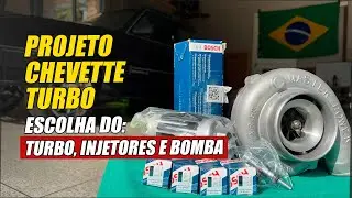 Projeto Chevette Turbo OHC 1.7 Forjado | Escolha do Turbo, Injetores e Bomba