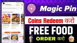 Magic pin coins redeem kaise kare | magic pin coin use and benefit | magic pin free food order |