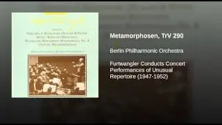 Metamorphosen, TrV 290