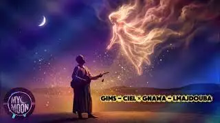 CIEL (Gims) &times; LMAJDOUBA LaLLa Rqia | Gnawa Fusion Cover
