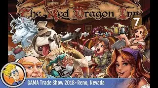The Red Dragon Inn 7: The Tavern Crew &mdash; game preview at the 2018 GAMA Trade Show