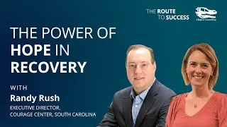 S01E15 - The Power of Hope in Recovery with Randy Rush of Courage Center