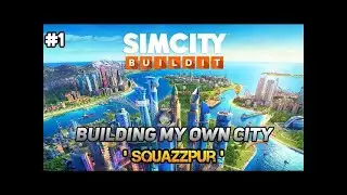 Building My Dream City in SimCity - A Fun and Addictive Game! New Series | #1