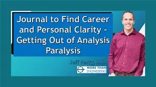 Journal to Find Career and Personal Clarity - Getting Out of Analysis Paralysis