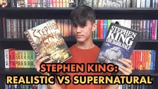 STEPHEN KING: SUPERNATURAL VS REALISTIC HORROR 👻