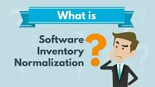 What is Software Inventory Normalization?