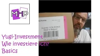 YuGiOh! Investment - Wie investiere ich in YuGiOh? - Basics - Typische Fehler vermeiden -