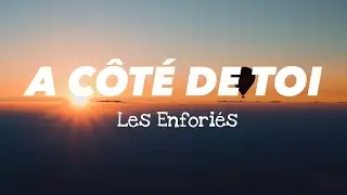Les Enfoirés - A Côté de toi (Lyrics/Paroles)