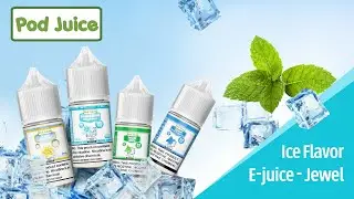 Pod Juice Jewel Ice Flavor E-juice | BestVapeGears