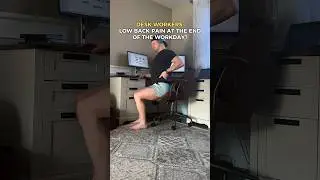 Low back pain at the end of the workday?