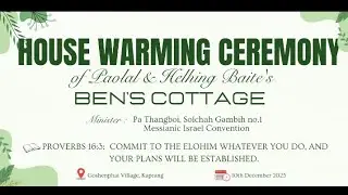 House Warming of Ben's Cottage