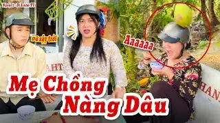 Con Dâu Chiều Lòng Mẹ Chồng Hạch Sách Và Cái Kết Xứng Đáng | Ngoại 9 - Bé Lượm TV